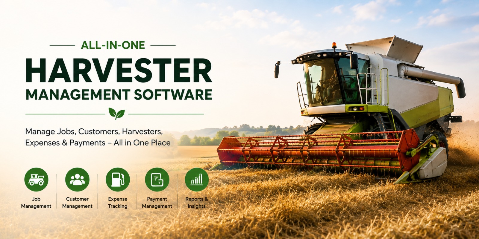 Complete Guide to Harvester Management Software for Farmers and Harvester Owners