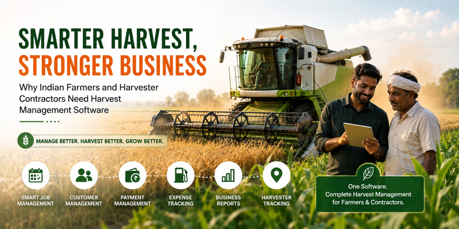 Why Indian Farmers and Harvester Contractors Need Harvester Management Software